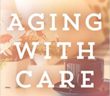 Aging with Care