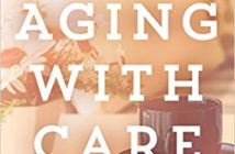 Aging with Care